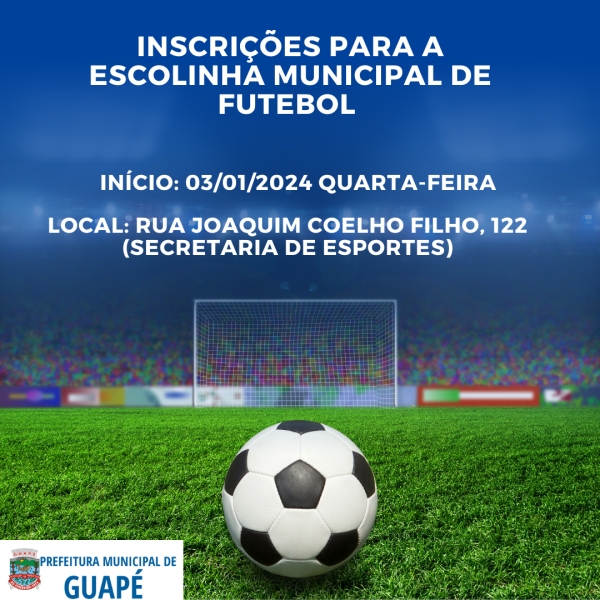 INSCRIÇÕES PARA A ESCOLINHA MUNICIPAL DE FUTEBOL