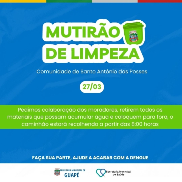 MULTIRÃO DE LIMPEZA - COMUNIDADE DE SANTO ANTÔNIO DAS POSSES