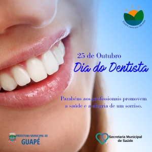 25 de Outubro Dia do Dentista